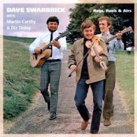 Swarbrick Dave/Carthy/Disley - Rags, Reels & Airs