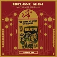Hipbone Slim & The Knee Tremblers - Snake Pit i gruppen CD / Rock hos Bengans Skivbutik AB (662935)
