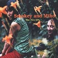 Smokey And Miho - Two Eps