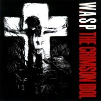 W.A.S.P. - Crimson Idol The (Vinyl Lp)