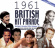 Various Artists - 1961 British Hit Parade Part Three: Various Artists - 1961 British Hit Parade Part Three: