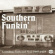 Various Artists - Southern Funkin': Louisiana Funk An Various Artists - Southern Funkin': Louisiana Funk An