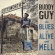 Guy Buddy - The Blues Is Alive And Well Guy Buddy - The Blues Is Alive And Well