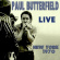Paul Butterfield - Live New York 1970 Paul Butterfield - Live New York 1970