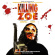 Original Motion Picture Soundt - Killing Zoe Original Motion Picture Soundt - Killing Zoe