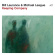 Bill Laurance & Michael League - Keeping Company Bill Laurance & Michael League - Keeping Company